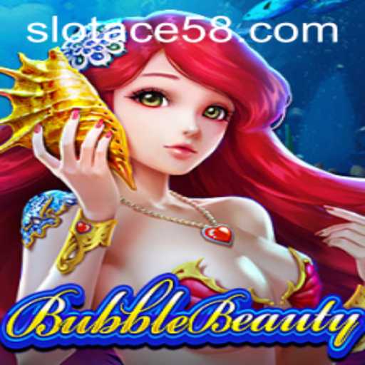 BubbleBeauty: Dive into the Enchanting World of ACE58